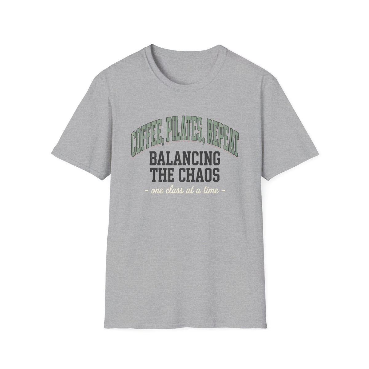 Coffee, Pilates, Repeat – Balancing the Chaos T-Shirt