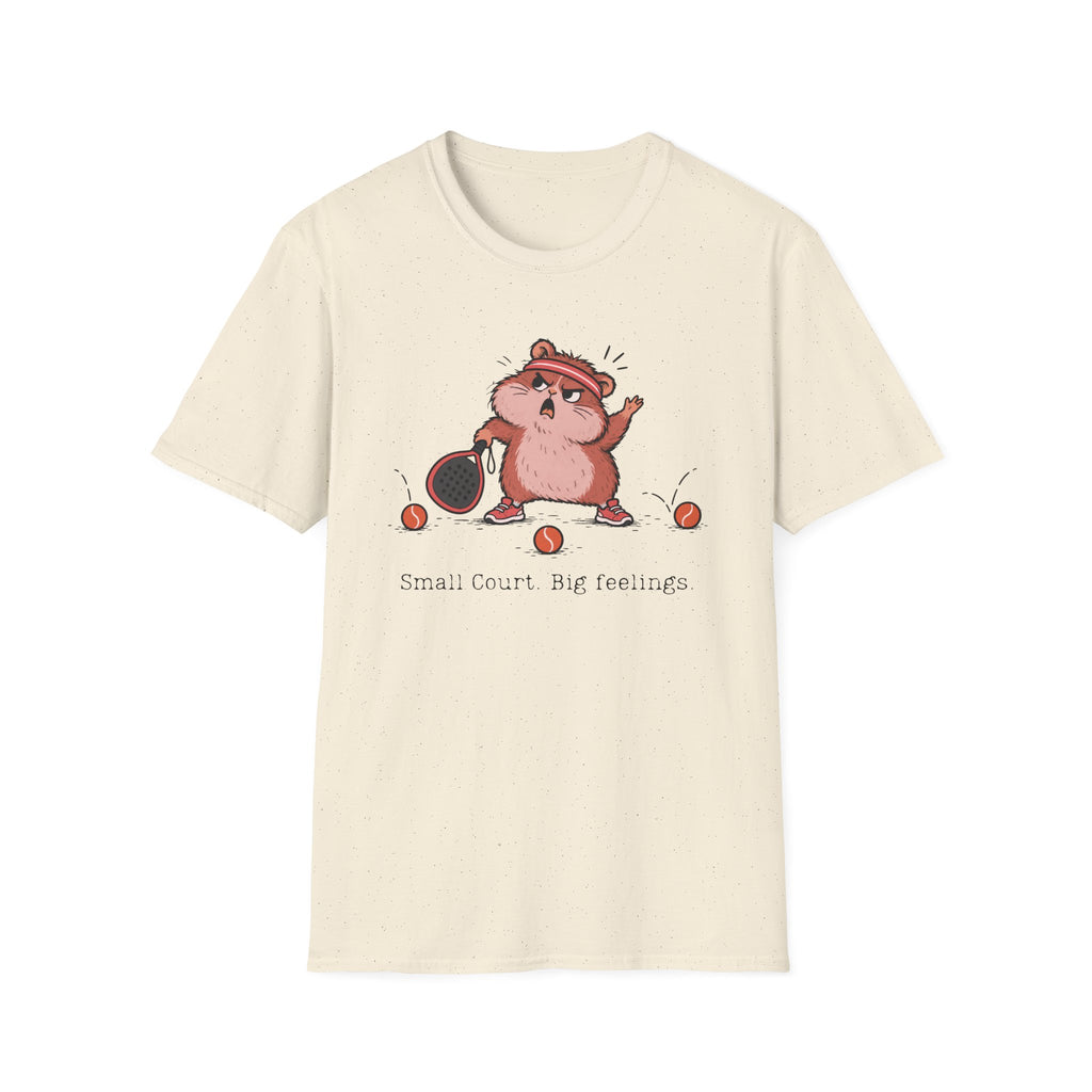 Small Court. Big Feelings. – Funny Padel Hamster T-Shirt