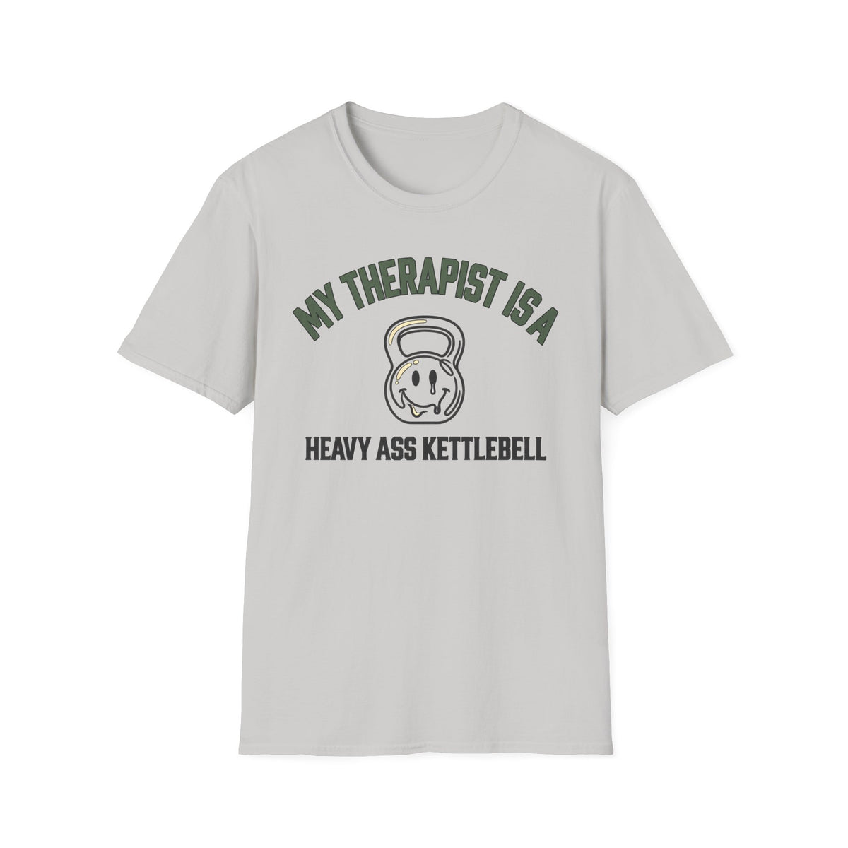 My Therapist Is a Heavy Ass Kettlebell – Melting Smiley Gym T-Shirt