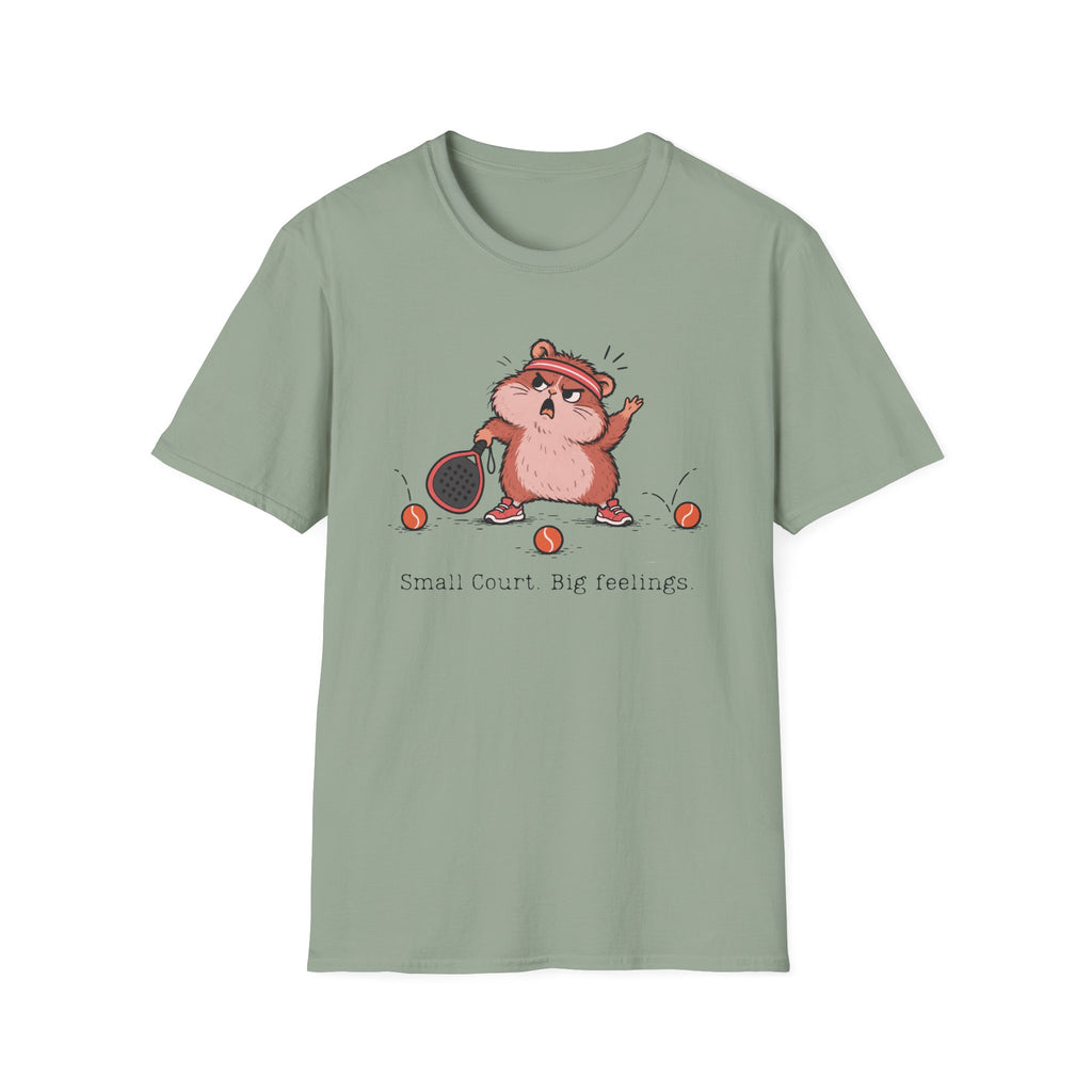 Small Court. Big Feelings. – Funny Padel Hamster T-Shirt