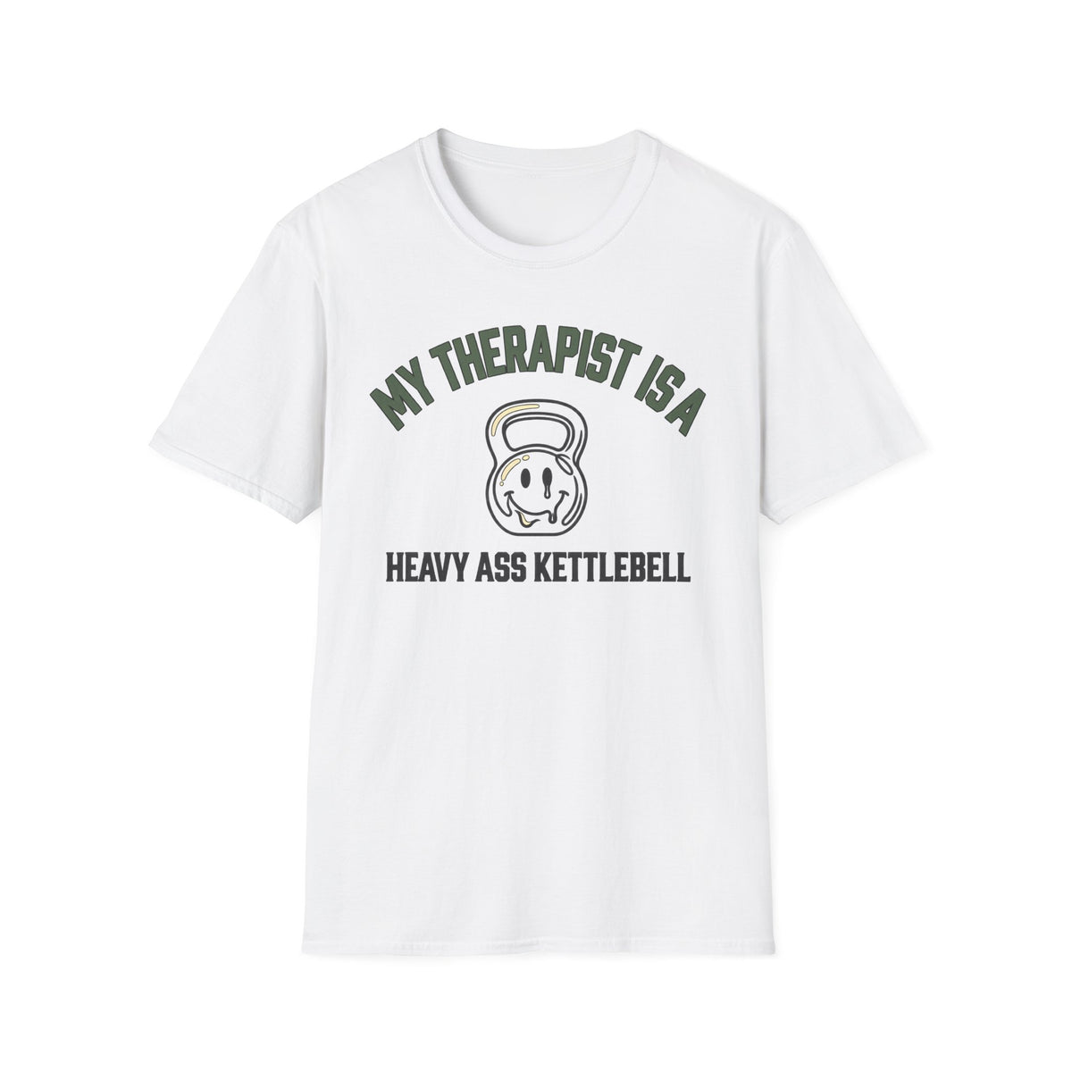 My Therapist Is a Heavy Ass Kettlebell – Melting Smiley Gym T-Shirt