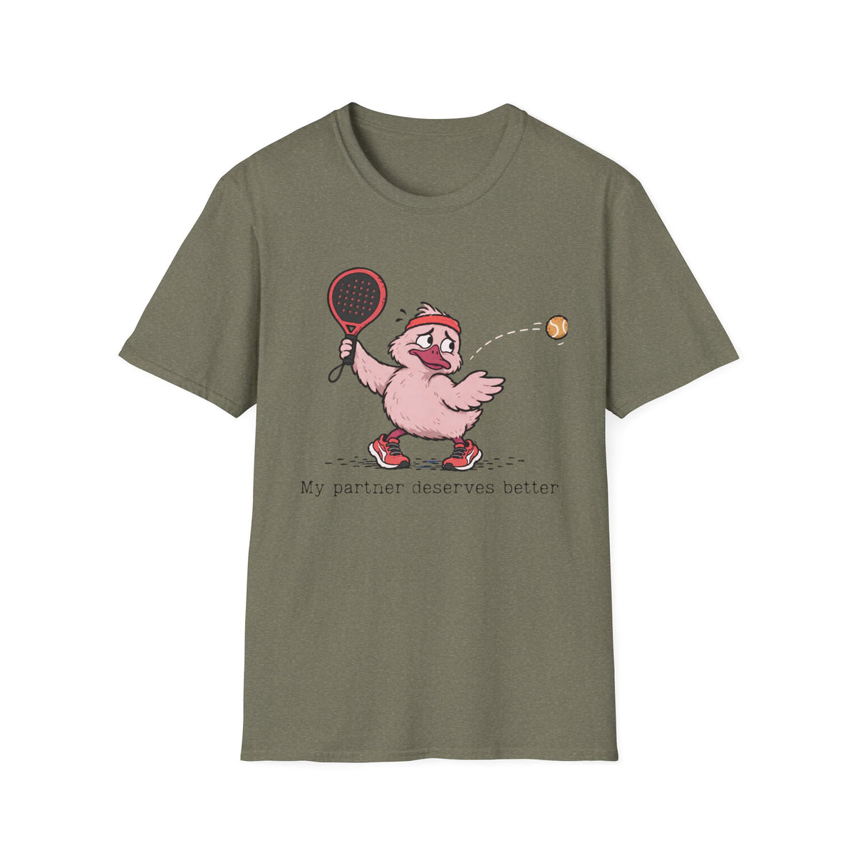 My Partner Deserves Better – Funny Padel Duck T-Shirt